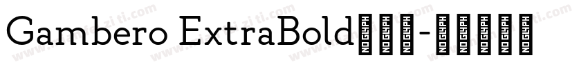 Gambero ExtraBold字体下字体转换